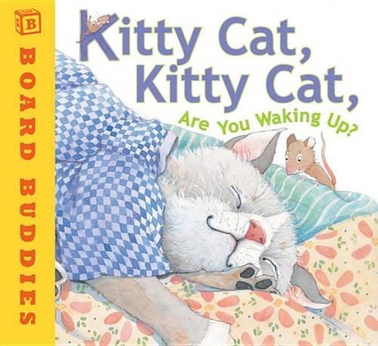 Kitty Cat, Kitty Cat, Are You Waking Up?