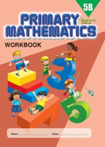 Primary Mathematics 5B Workbook Standards Edition