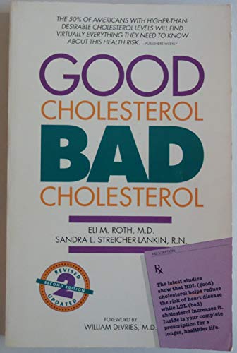 Good Cholesterol, Bad Cholesterol