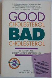 Good Cholesterol, Bad Cholesterol