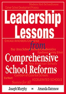 Leadership Lessons from Comprehensive School Reforms