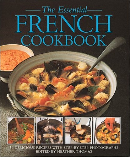 The Essential French Cookbook