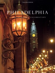 Philadelphia: A Photographic Celebration