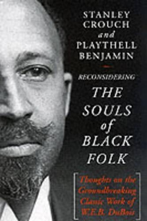 Reconsidering the Souls of Black Folk