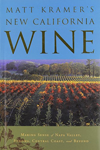 Matt Kramer's New California Wine