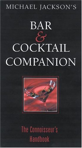 Michael Jackson's Bar and Cocktail Companion