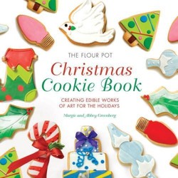 The Flour Pot Christmas Cookie Book