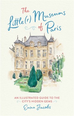 The The Little(r) Museums of Paris