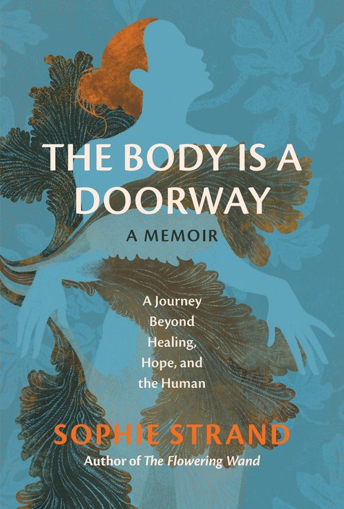 The The Body Is a Doorway: A Memoir