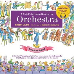A A Child's Introduction to the Orchestra (Revised and Updated)