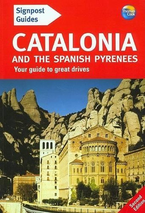 Signpost Guide Catalonia and the Spanish Pyrenees
