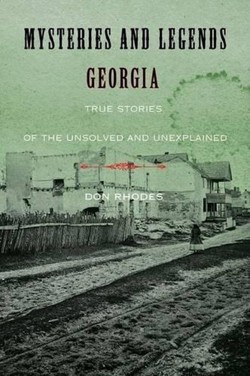 Mysteries and Legends of Georgia