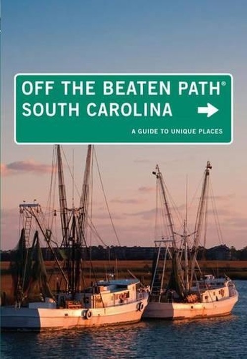 South Carolina Off the Beaten Path (R)