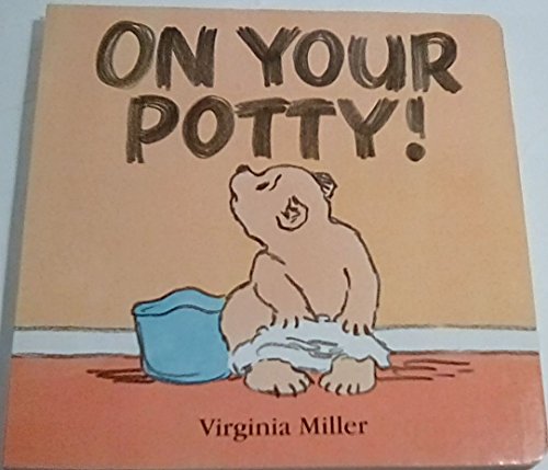 On Your Potty!