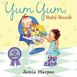 Yum Yum, Baby Bundt Board Book