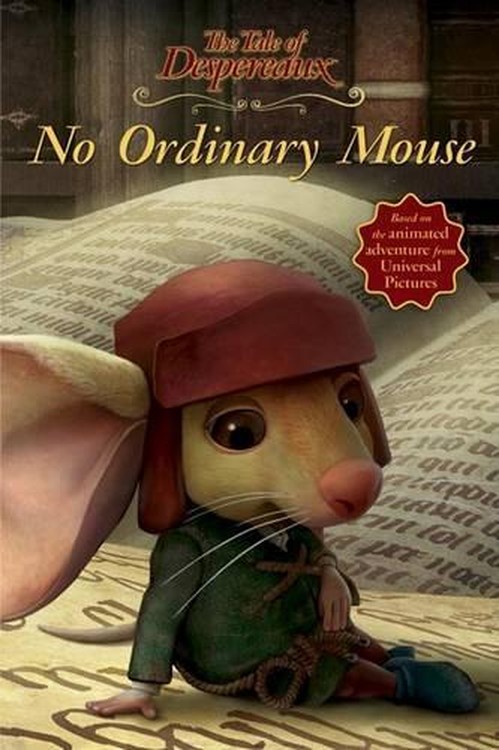 Tale Of Despereaux Movie Tie-In Reader: