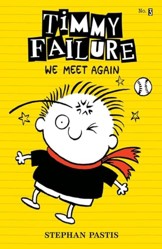 We Meet Again (Timmy Failure, 3)