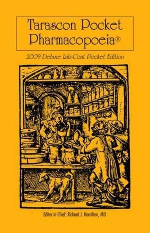 TARASCON POCKET PHARMACOPOEIA 2009 DELUXE LABCOAT EDITION