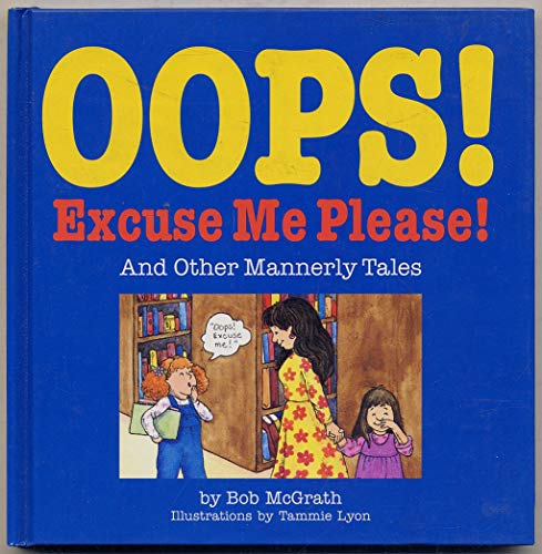Oops! Excuse Me Please!