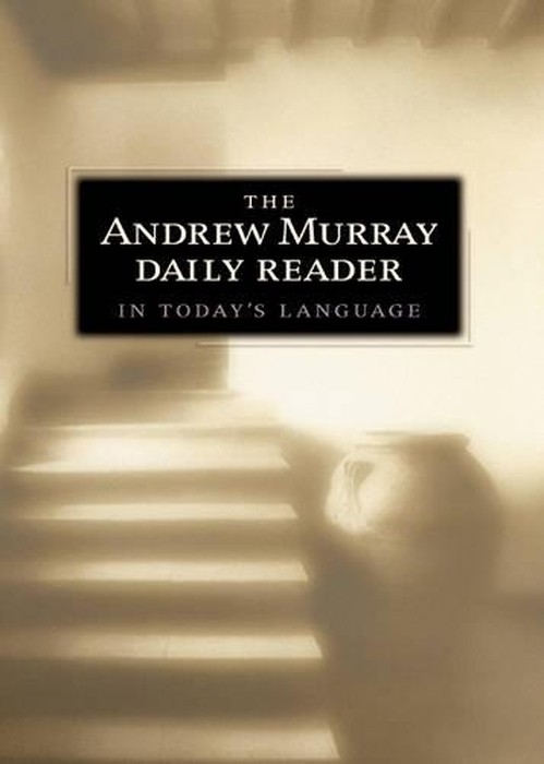 The Andrew Murray Daily Reader