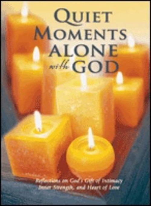 Quiet Moments Alone with God