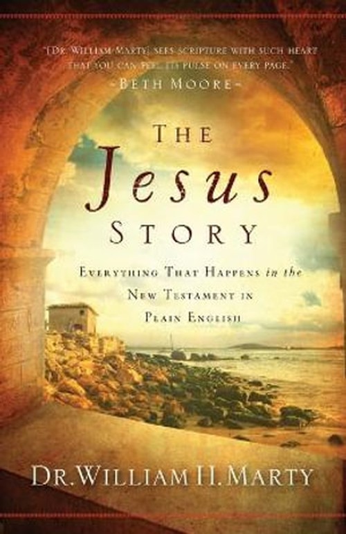 The Jesus Story Everything That Happens in the New Testament in Plain English