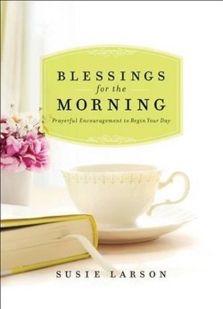 Blessings for the Morning