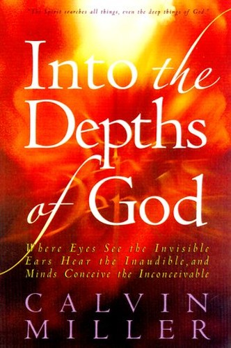 Into the Depths of God