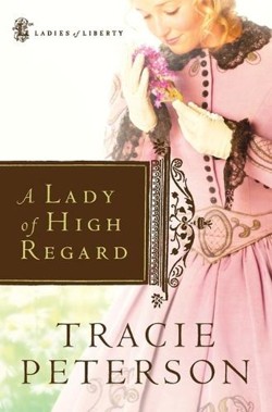 A Lady of High Regard