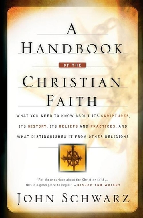 A Handbook of the Christian Faith