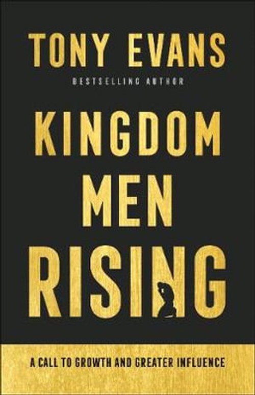 Kingdom Men Rising A Call to Growth and Greater Influence