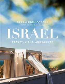 Israel  Beauty, Light, and Luxury