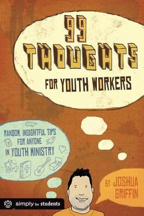 99 Thoughts for Youth Workers