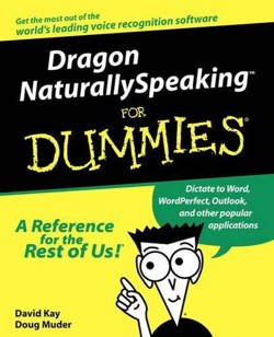 Dragon NaturallySpeaking For Dummies