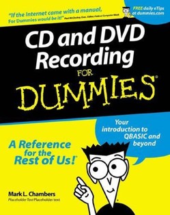 CD and DVD Recording For Dummies