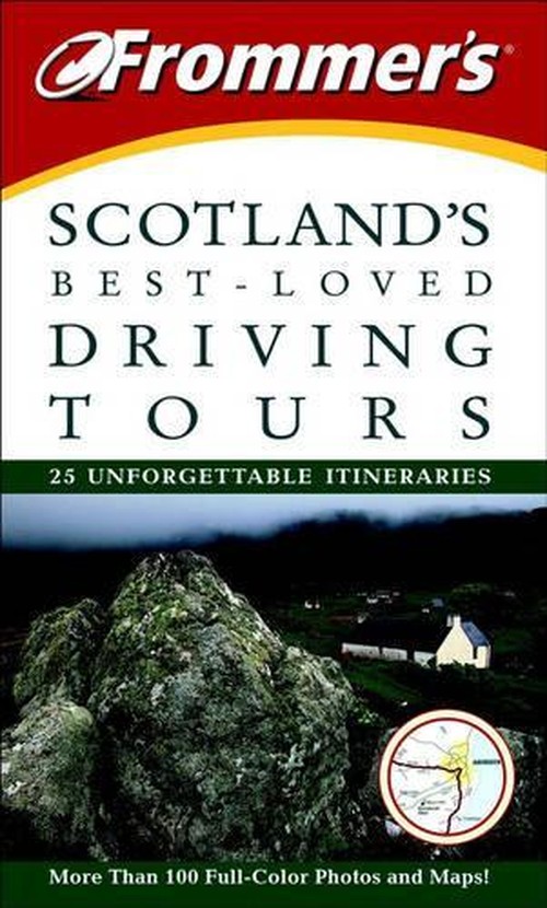 Frommer's Scotland's Best-Loved Driving Tours