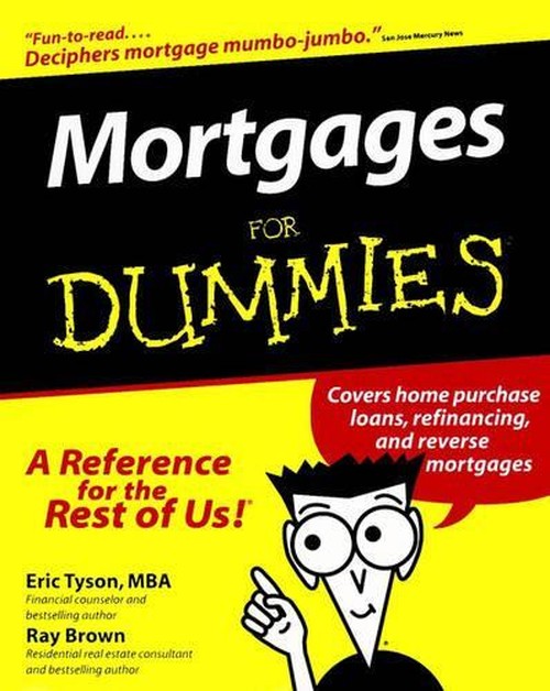 Mortgages for Dummies