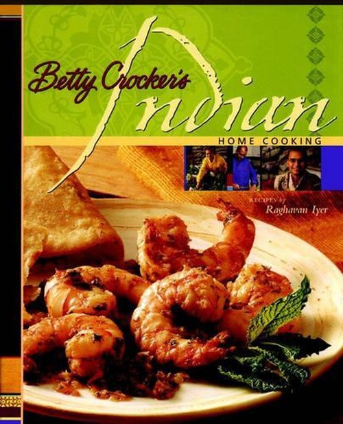 Betty Crocker's Indian Home Cooking