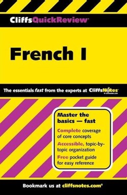 CliffsQuickReview French I
