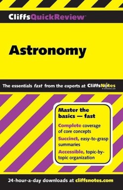 CliffsQuickReview Astronomy