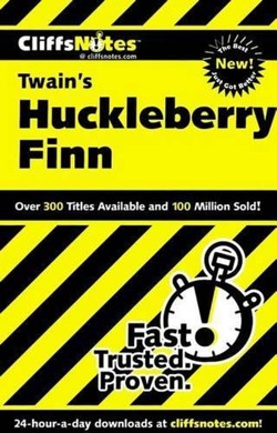 CliffsNotes on Twain's The Adventures of Huckleberry Finn