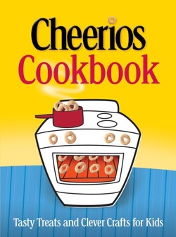 The Cheerios Cookbook