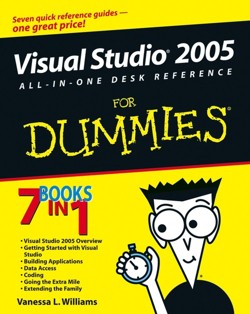 Visual Studio 2005 All-in-one Desk Reference for Dummies