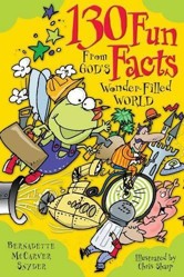 130 Fun Facts from God's Wonder-filled World