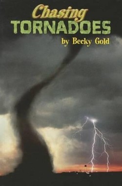 Chasing Tornadoes, Single Copy, First Chapters