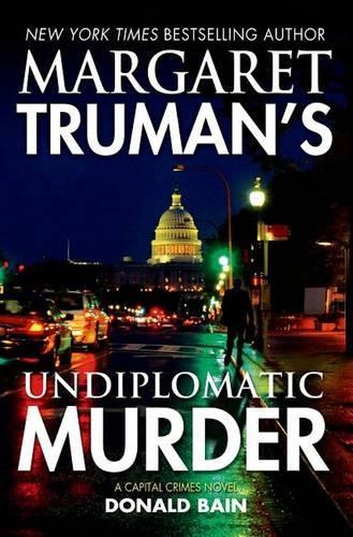 Margaret Truman's Undiplomatic Murder