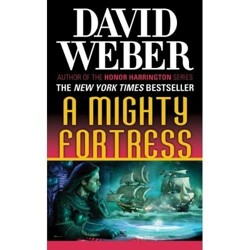 A Mighty Fortress: A Safehold Novel 4