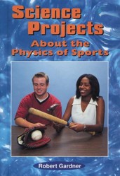 Science Projects about the Physics of Sports