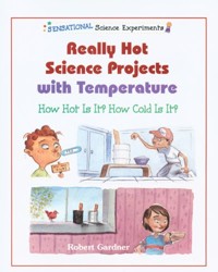 Really Hot Science Projects with Temperature