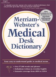 Merriam-Webster's Medical Softcover Desk Dictionary